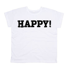 Naložite sliko v pregledovalnik galerije, Ženska majica HAPPY! iz ekološkega bombaža (več barv)
