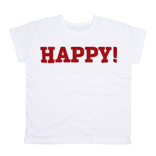 Naložite sliko v pregledovalnik galerije, Ženska majica HAPPY! iz ekološkega bombaža (več barv)
